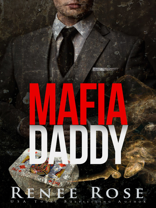 Title details for Mafia Daddy by Renee Rose - Available